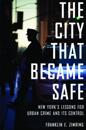 The City that Became Safe