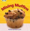 Bug Club Phonics  ?  Phase 3 Unit 8: Mixing Muffins