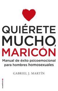 Quierete Mucho, Maricon