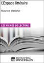 L''Espace littéraire de Maurice Blanchot