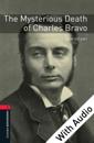 Mysterious Death of Charles Bravo - With Audio Level 3 Oxford Bookworms Library