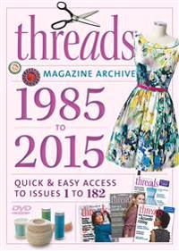 Thread's Magazine Archive 1985-2015