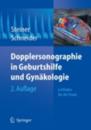 Dopplersonographie in Geburtshilfe Und Gynakologie: Leitfaden Fur Die Praxis