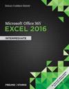 Shelly Cashman Series® Microsoft® Office 365 & Excel 2016