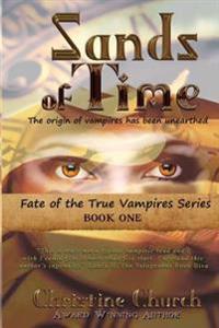 Sands of Time: Fate of the True Vampires