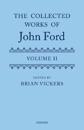 The Complete Works of John Ford, Volume II