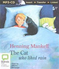 The Cat Who Liked Rain