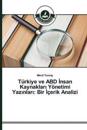 Türkiye ve ABD Insan Kaynaklari Yönetimi Yazinlari
