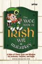 Wee Book of Irish Wit & Malarkey