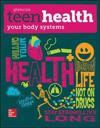 Teen Health, Your Body Systems