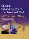 Clinical Cytopathology of the Head and Neck