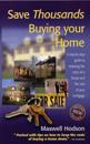 Save Thousands Buying Your Home