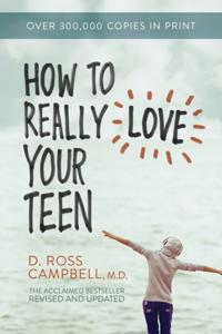 How to Really Love Your Teen