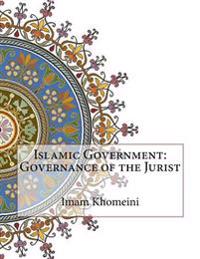 Islamic Government: Governance of the Jurist