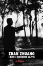 Zhan Zhuang: l'Art de Nourrir la Vie