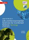 AQA GCSE Life and Environmental Sciences for Combined Science: Synergy 9-1 Student Book