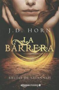 La barrera/ The barrier