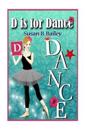 D is for Dance: A Tropical Island Ballet Adventure