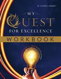 My Quest for Excellence Workbook