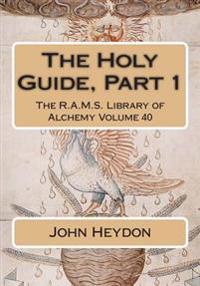 The Holy Guide, Part 1