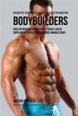 50 Ricette Di Barrette Proteiche Fatte in Casa Per Bodybuilders: Crea Piu Muscoli Naturalmente Senza L'Uso Di Supplementi Di Creatina O Steroidi Anabo
