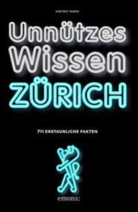 Unnützes Wissen Zürich