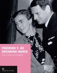 Frederik d. 9 og Dronning Ingrid