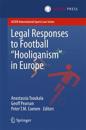 Legal Responses to Football Hooliganism in Europe