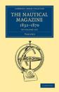 The Nautical Magazine, 1832–1870 39 Volume Set