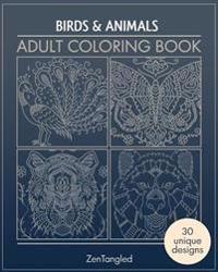 Adult Coloring Books: Art Therapy for Grownups: Zentangle Patterns - Stress Relieving Bird and Animal Coloring Pages for Adults
