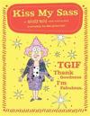 Kiss My Sass: An Aunty Acid Adult Coloring Book
