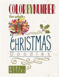 Color by Number for Adults: Christmas Doodles