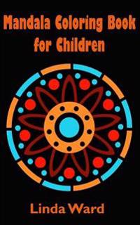 Mandala Coloring Book for Children: Children Book