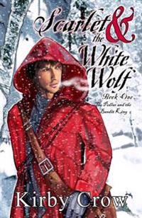 Scarlet and the White Wolf