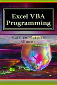 Excel VBA Programming: Learn Excel VBA Programming Fast and Easy!