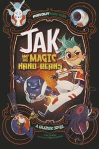 Jak and the Magic Nano-Beans: A Graphic Novel