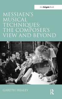 Messiaen's Musical Techniques