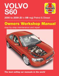 Volvo S60 Petrol and Diesel Owner's Workshop Manual