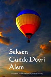 Seksen Gunde Devri Alem: Around the World in 80 Days (Turkish Edition)