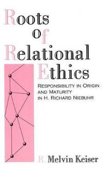 The Roots of Relational Ethics