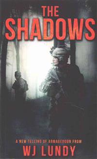 The Shadows: The Invasion Trilogy Book 2