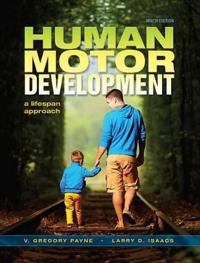 Human motor development: a lifespan approach