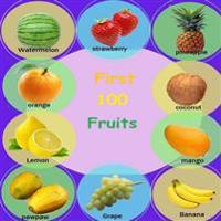 First 100 Fruits: Children's Book of Common Fruits