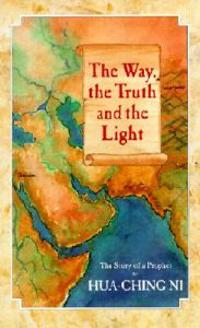 The Way, the Truth and the Light