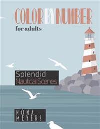 Color by Number for Adults: Splendid Nautical Scenes