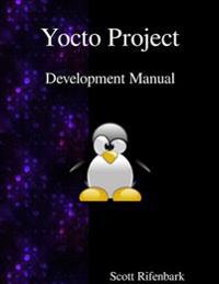 Yocto Project Development Manual