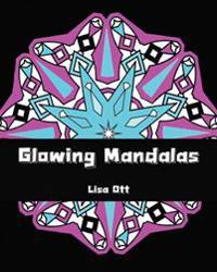 Glowing Mandalas: Design Coloring Book, Coloring Book for Adults (Volume 2)