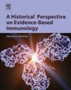 Historical Perspective on Evidence-Based Immunology