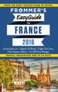 Frommer's EasyGuide to France 2016