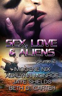 Sex, Love, and Aliens, Volume 2